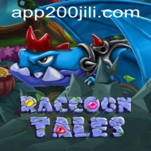 Discovering the Enchanting World of RaccoonTales at 200JILI Casino