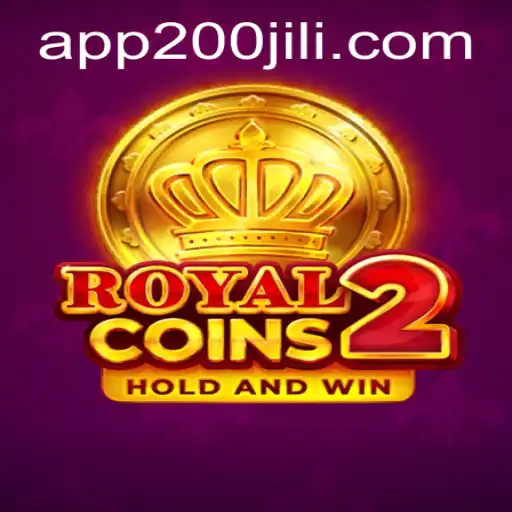 Discover the Thrilling World of RoyalCoins2 at 200JILI Casino