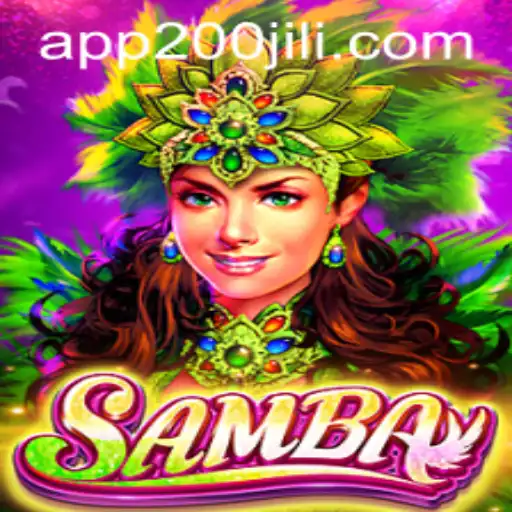 Discover the Excitement of Samba at 200JILI Casino