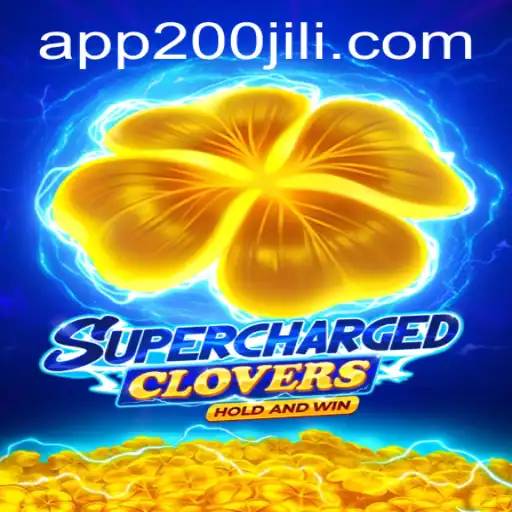Discover the Excitement of SchargedClovers at 200JILI Casino