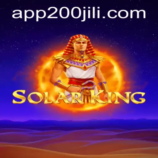 Discover the Exciting World of SolarKing at 200JILI Casino