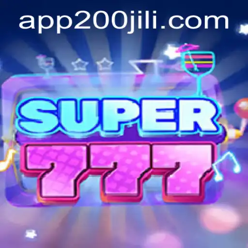 Exploring Super777: A Deep Dive into the Thrilling World of 200JILI Casino